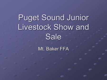 Puget Sound Junior Livestock Show and Sale