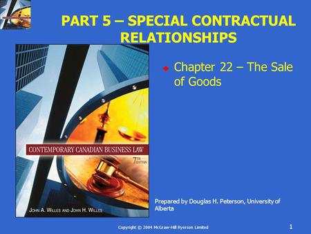 PART 5 – SPECIAL CONTRACTUAL RELATIONSHIPS