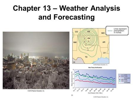 Chapter 13 – Weather Analysis and Forecasting