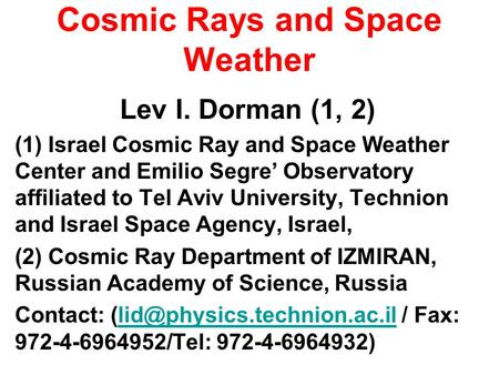 Cosmic Rays and Space Weather