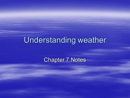 Understanding weather