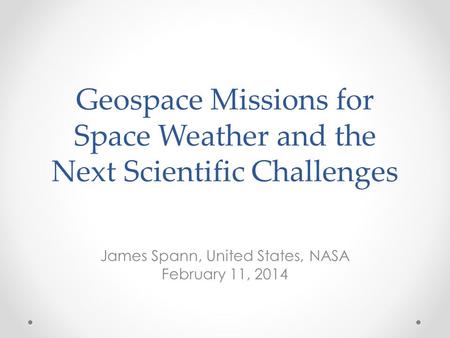 Geospace Missions for Space Weather and the Next Scientific Challenges