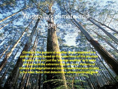 Australia’s climate and vegetation