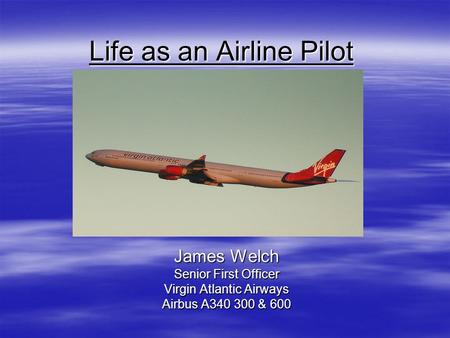 Life as an Airline Pilot
