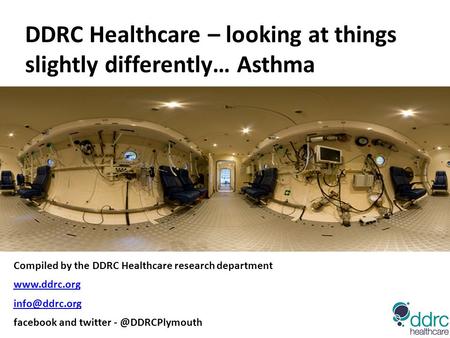 DDRC Healthcare – looking at things slightly differently… Asthma