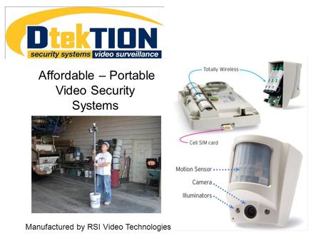 Manufactured by RSI Video Technologies