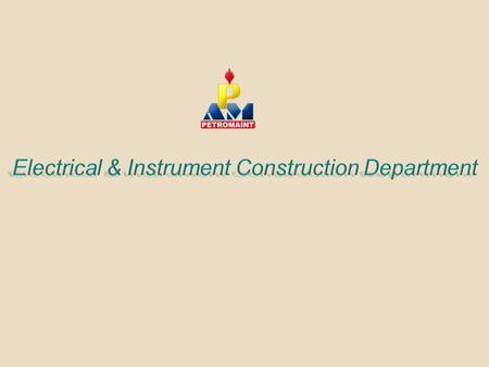 Electrical & Instrument Construction Department