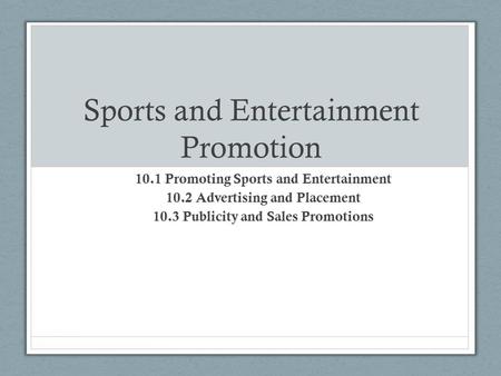 Sports and Entertainment Promotion