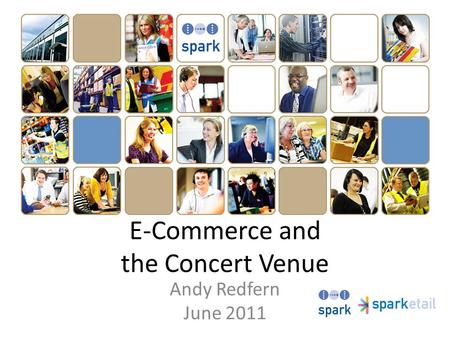 E-Commerce and the Concert Venue Andy Redfern June 2011.