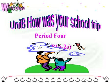 Period Four (SectionB1a-2c) every day yesterday Jack sees a film every day. She buys lunch in the cafeteria every day. I eat vegetables every day. Jack.