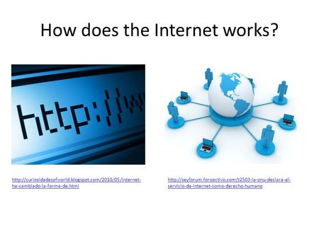 How does the Internet works?  servicio-de-internet-como-derecho-humano