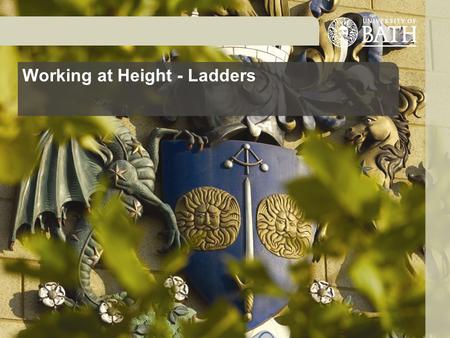 Working at Height - Ladders. Legislation The Work at Height Regulations 2005 Ladders can be used for short duration work when: the risk assessment shows.
