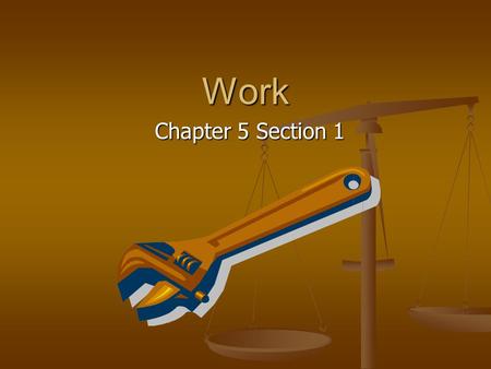 Work Chapter 5 Section 1.