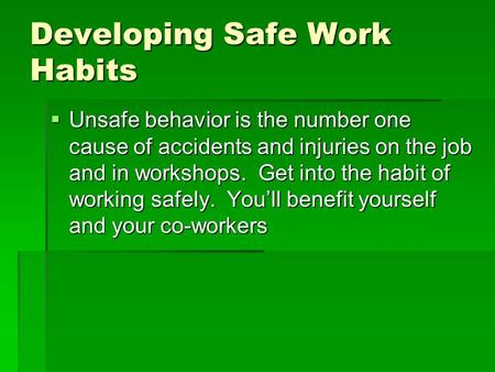 Developing Safe Work Habits