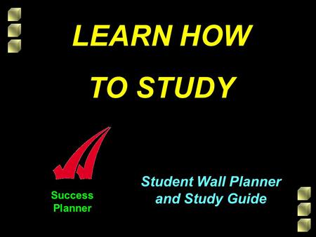 LEARN HOW TO STUDY Student Wall Planner and Study Guide Success