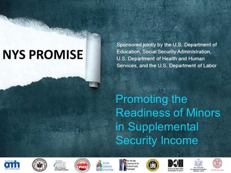 Sponsored jointly by the U.S. Department of Education, Social Security Administration, U.S. Department of Health and Human Services, and the U.S. Department.