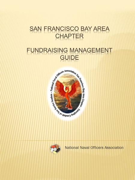 National Naval Officers Association. The San Francisco Bay Area (SFBA) Chapter of the National Naval Officers Association (NNOA) has established an annual.