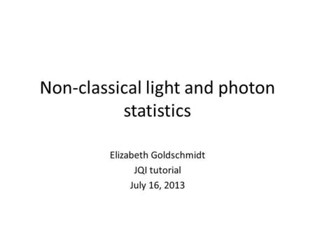 Non-classical light and photon statistics