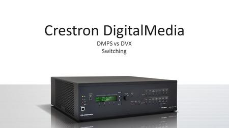 Crestron DigitalMedia