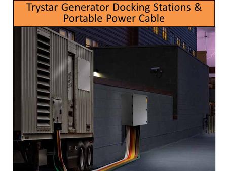 Trystar Generator Docking Stations & Portable Power Cable