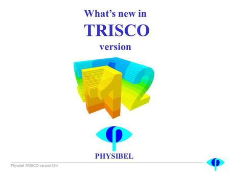 What’s new in TRISCO version