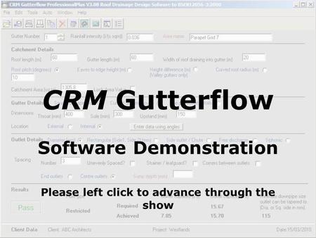 Software Demonstration Please left click to advance through the show