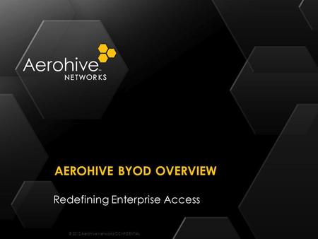Aerohive BYOD Overview