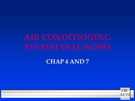 AIR CONDITIONING SYSTEM DIAGNOSIS