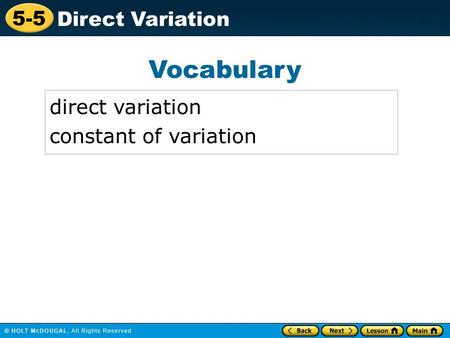 Vocabulary direct variation constant of variation.