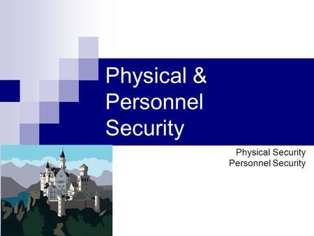 Physical & Personnel Security