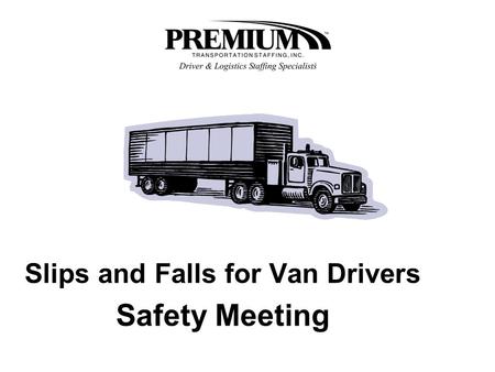Slips and Falls for Van Drivers
