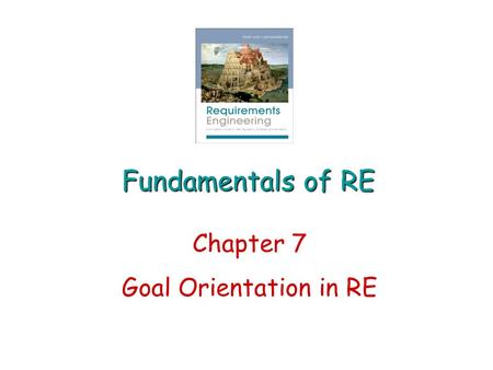 Chapter 7 Goal Orientation in RE