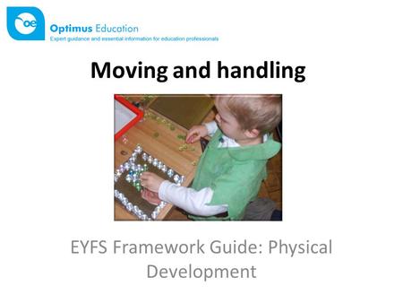 EYFS Framework Guide: Physical Development