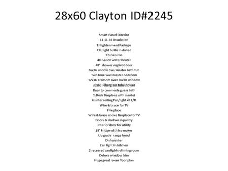 28x60 Clayton ID#2245 Smart Panel Exterior Insulation