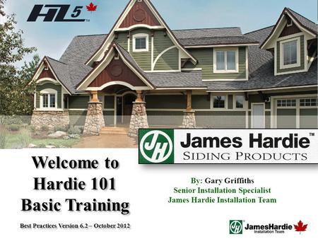 Welcome to Hardie 101 Basic Training