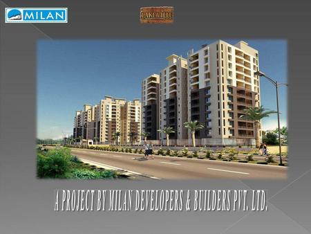 Milan developers & Builders Pvt Ltd, was incorporated on dated Thirty First December Nineteen Hundred ninety Two registered under Companys Act, 1956.