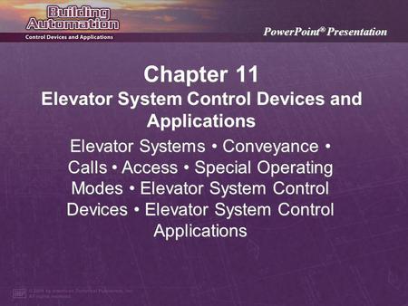 Elevator System Control Devices and Applications