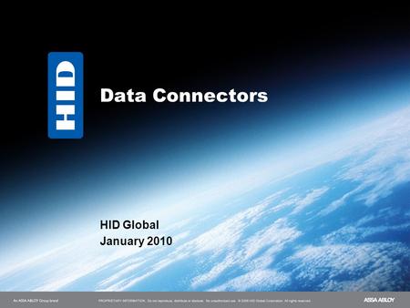 Data Connectors © ASSA ABLOY. All rights reserved. HID Global