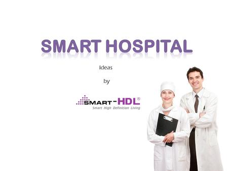Smart hospital Ideas by.