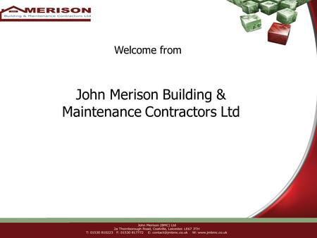 John Merison Building & Maintenance Contractors Ltd Welcome from.