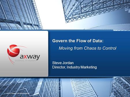 Govern the Flow of Data: Moving from Chaos to Control