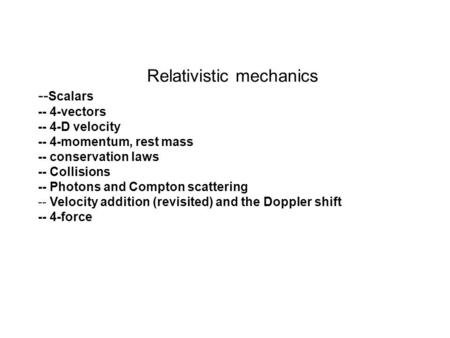 Relativistic mechanics