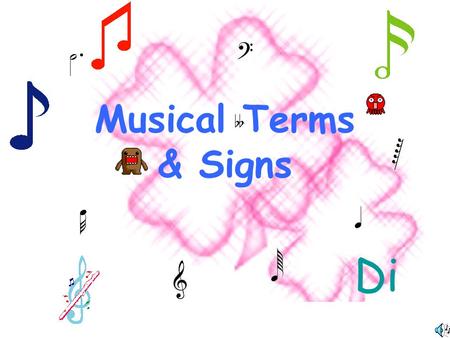 Musical Terms & Signs Di.