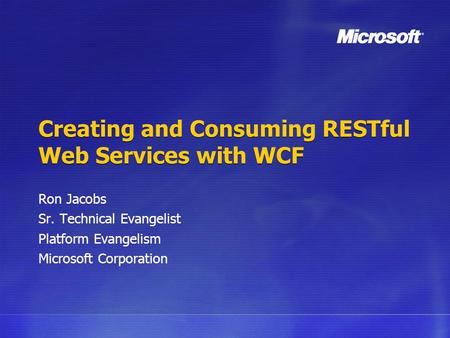 Creating and Consuming RESTful Web Services with WCF