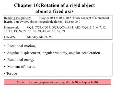 Chapter 10:Rotation of a rigid object about a fixed axis
