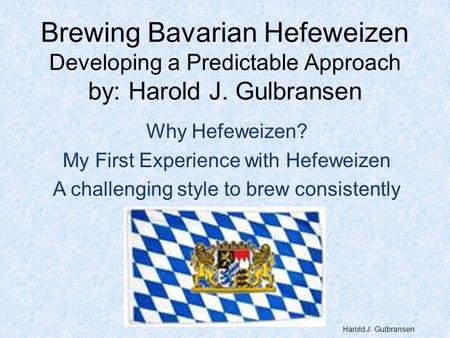 Why Hefeweizen? My First Experience with Hefeweizen