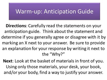 Warm-up: Anticipation Guide
