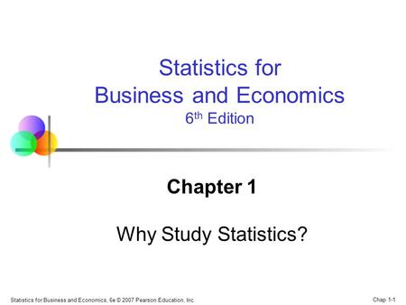 Chapter 1 Why Study Statistics?