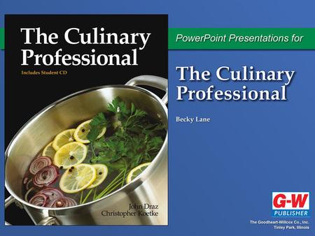 Chapter 4 The Professional Chef. Chapter 4 The Professional Chef.