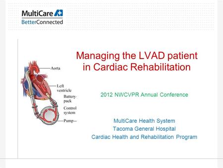 Managing the LVAD patient in Cardiac Rehabilitation